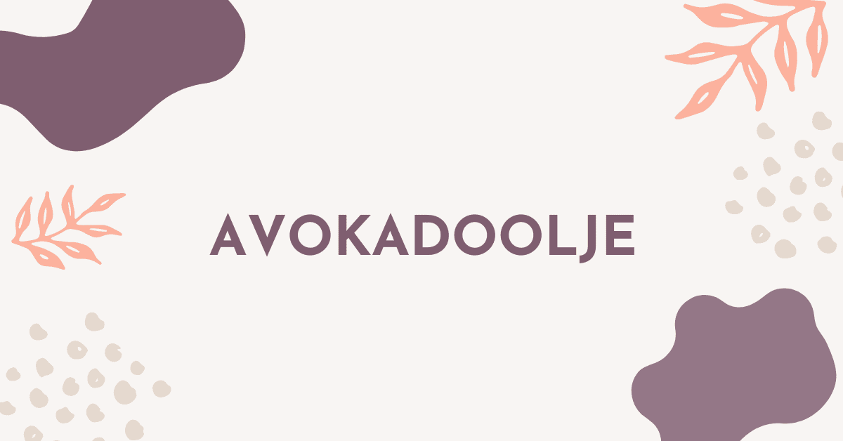 Avokadoolje: En massasjeolje med essensielle næringsstoffer