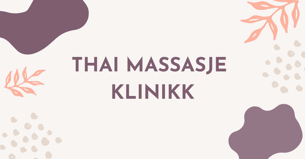 Thai massasje klinikk